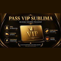 Pass VIP Sublima - FRANCE & BELGIQUE UNIQUEMENT